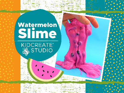 FUN Friday- Watermelon Slime Party (5-12 Years)