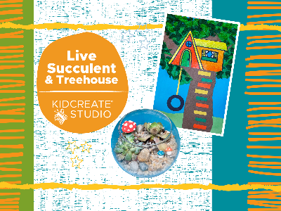 Kidcreate Studio - Alexandria. Succulent Garden & Treehouse (7-14 years)